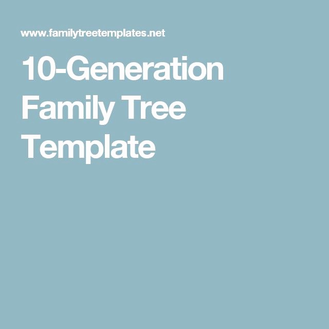 10 Generation Family Tree Template Best Of 1000 Ideas About Blank Family Tree Template On Pinterest