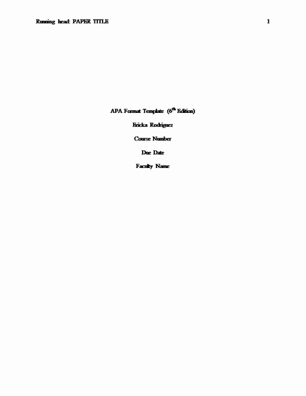 Apa Title Page In Word Awesome Apa 6th Edition Template