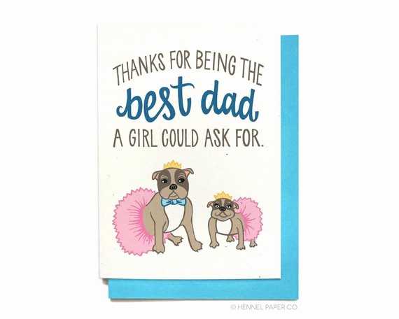 Fathers Day Card From Daughters Luxury Birthday Card From Daughter Best Dad A Girl Could ask for