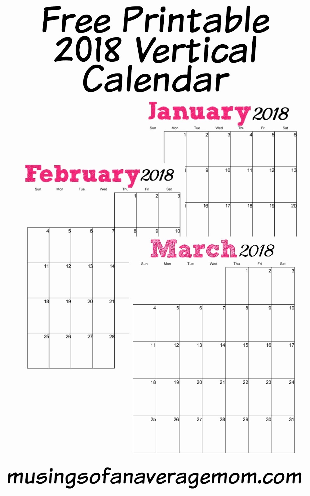 Free 2018 Monthly Calendar Template Beautiful Musings Of An Average Mom 2018 Pink Vertical Calendar