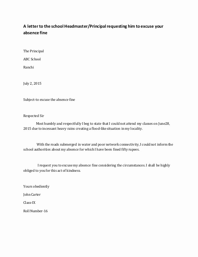 Letter for Absent In School Awesome A Letter to the School Headmaster for Excusing Absence Fine