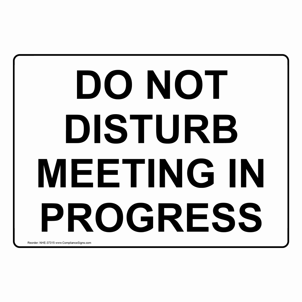 50 Meeting In Progress Sign Printable Template