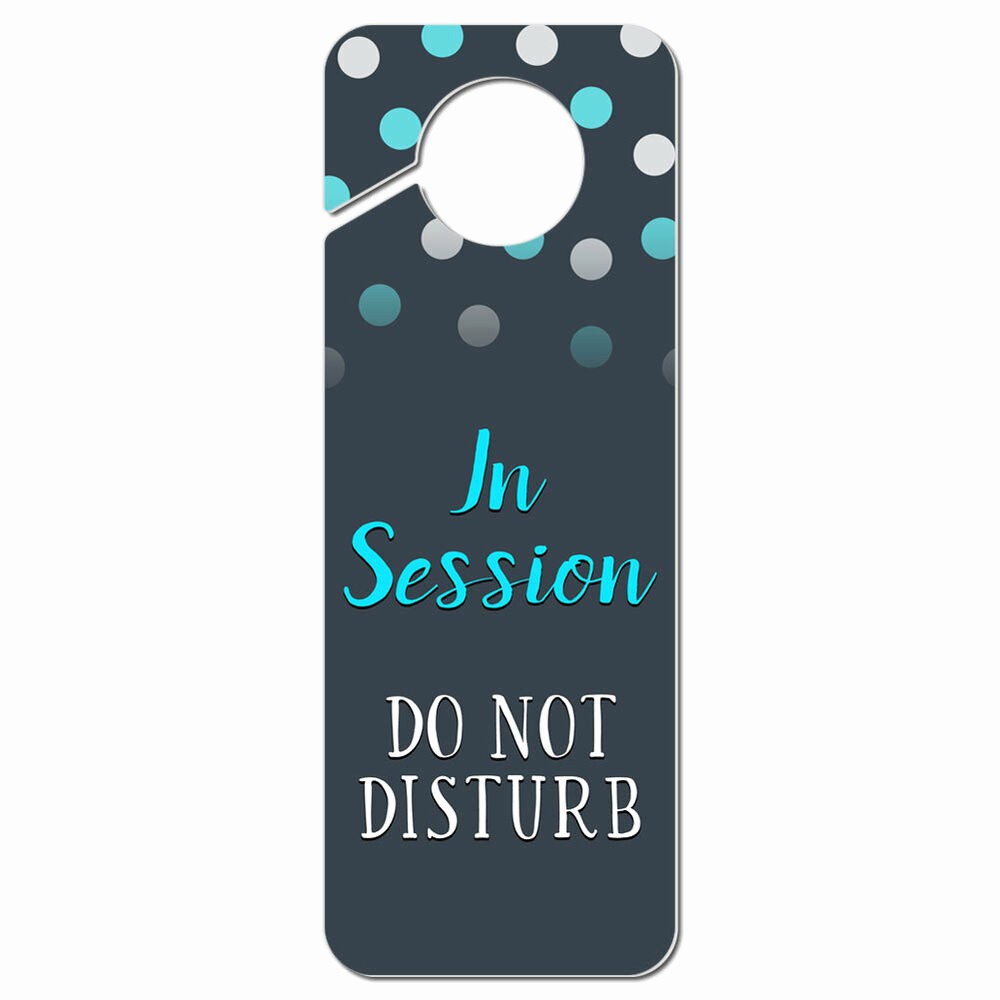 Meeting In Progress Sign Printable Lovely In Session Do Not Disturb Polka Dots Plastic Door Knob
