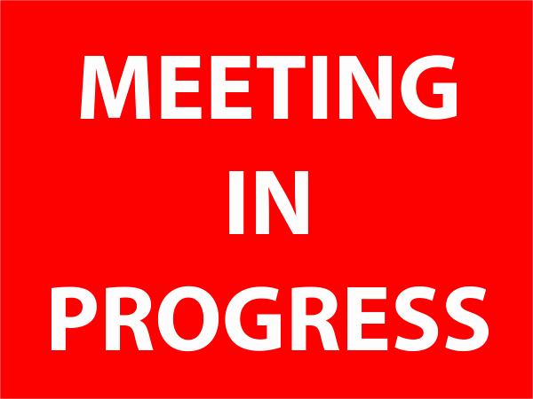 Meeting In Session Door Sign Awesome Template for Meeting In Progress Do Not Disturb Door Sign