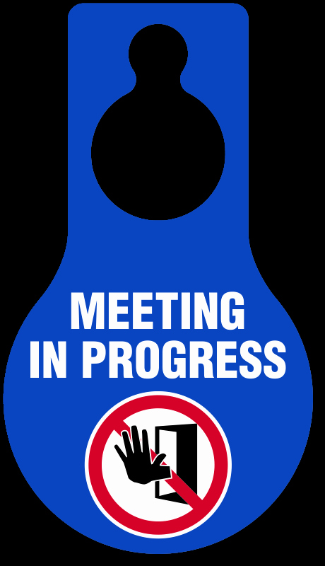Meeting In Session Door Sign Inspirational Template for Meeting In Progress Do Not Disturb Door Sign