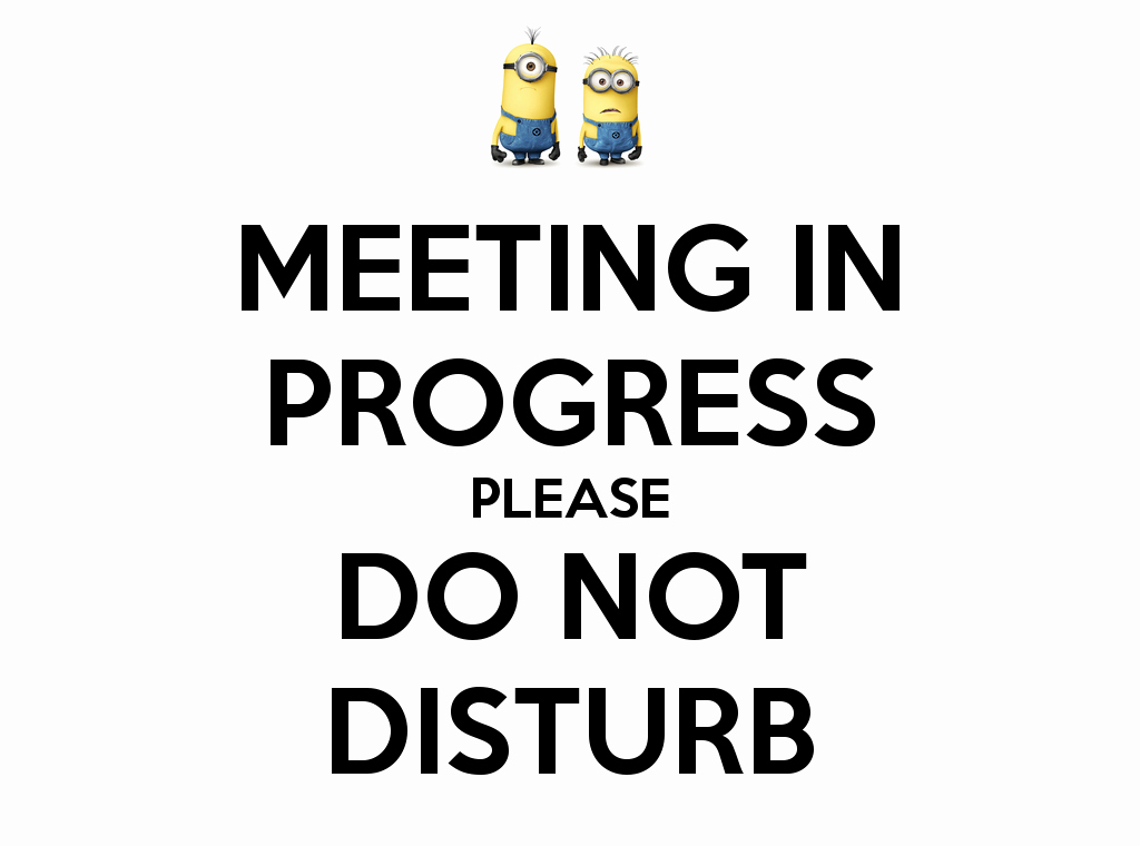 Meeting In Session Door Sign Luxury Meeting In Progress Please Do Not Disturb Keep Calm and