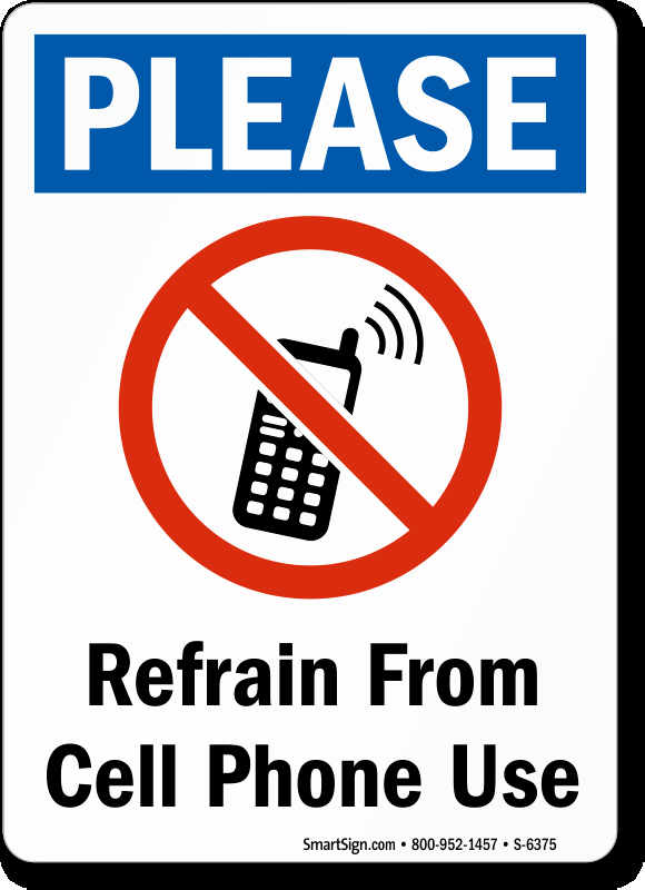 No Cell Phone Use Sign Fresh the Gallery for Funny No Cell Phone Policy