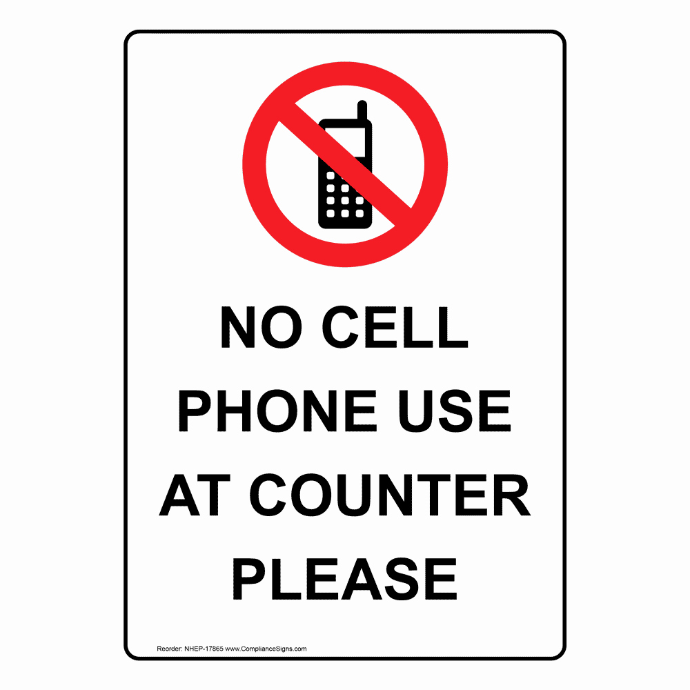 No Cell Phone Use Sign Lovely Portrait No Cell Phone Use at Counter Sign with Symbol