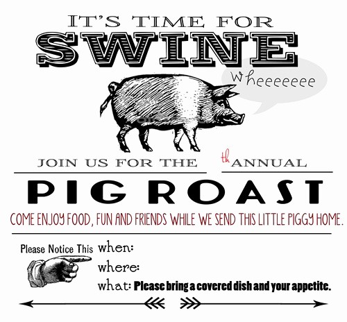 Pig Roast Invitation Template Free Lovely Googiemomma Here Piggy Piggy