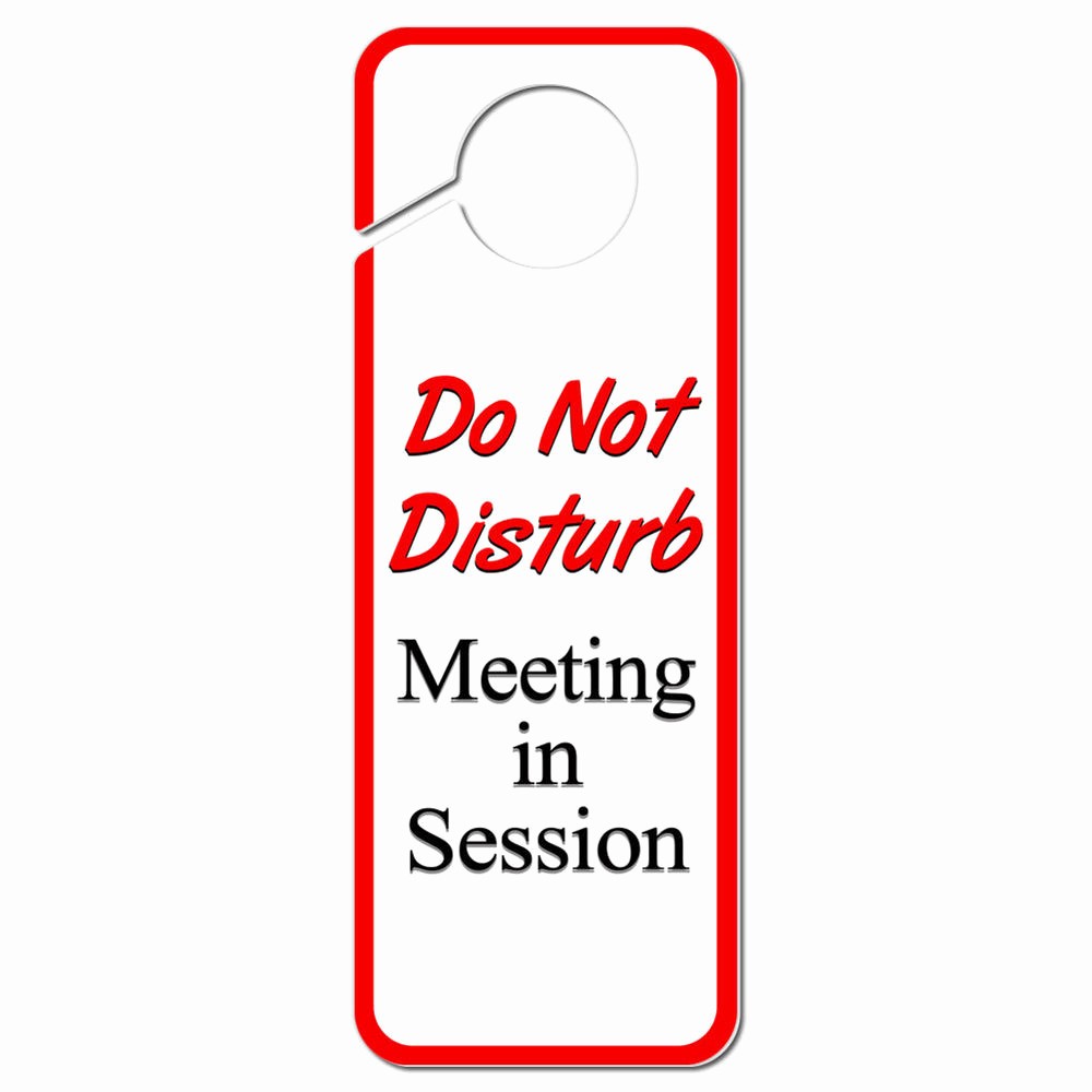 Recording In Progress Door Sign Inspirational Do Not Disturb Meeting In Session Plastic Door Knob Hanger