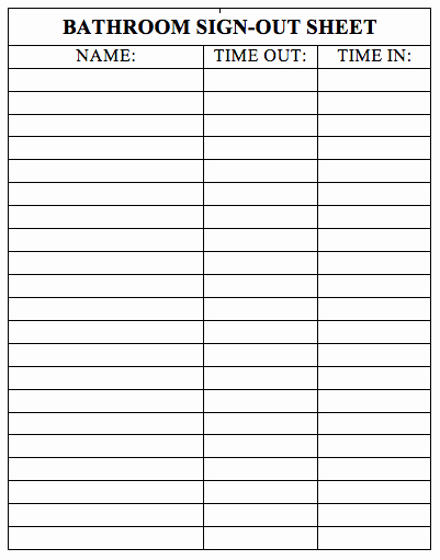Sign In Sheet for Students Beautiful Appendix H Bathroom Sign Out Classroom Management