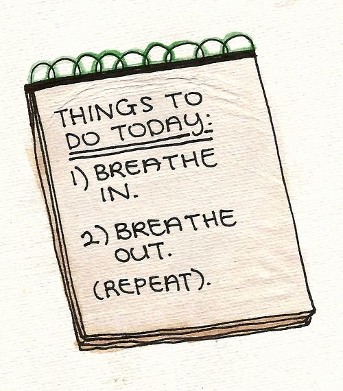 Things to Do today List Beautiful Things to Do today Quote List Positive Quote Breath In