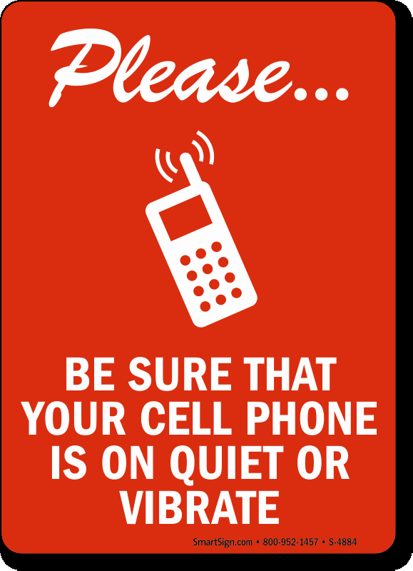 Turn Off Cell Phones Sign Luxury Please Cell Phone Quiet Signs No Cell Phone Signs Sku S
