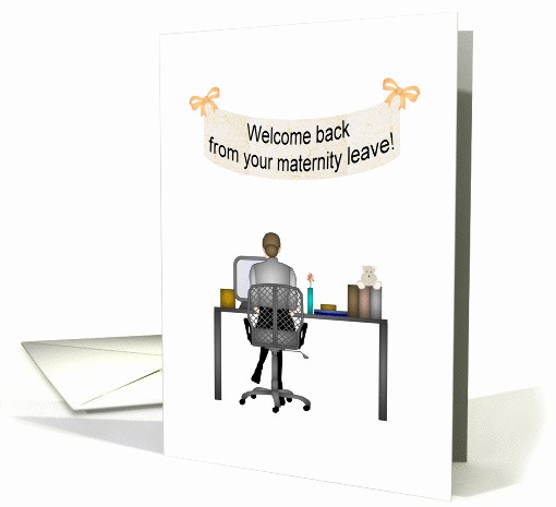 Welcome Back to Work Signs Best Of Wel E Back to Work From Maternity Leave Lady Sitting at