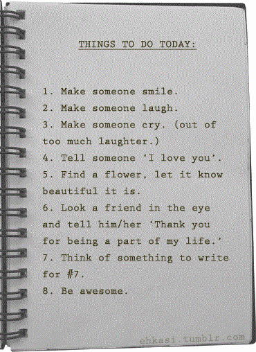 Word for Things to Do Awesome Things to Do today Make someone Smile Laugh